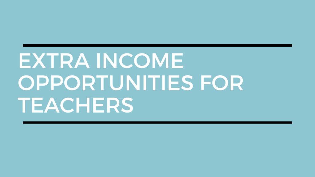 extra income for teachers