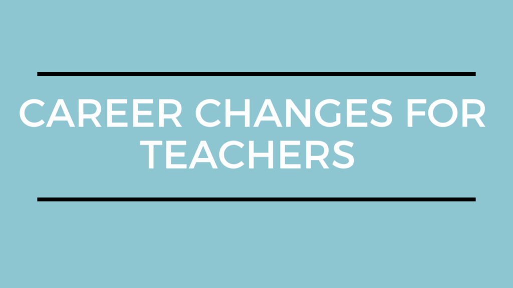 career change for teachers