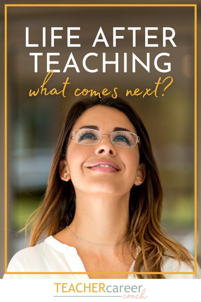 I hate teaching, but what's next? There is life after teaching. Getting to know your options and the first steps into your new career!