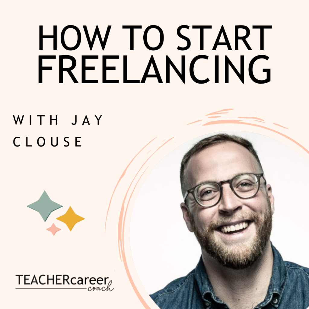 How to Start Freelancing with Jay Clouse