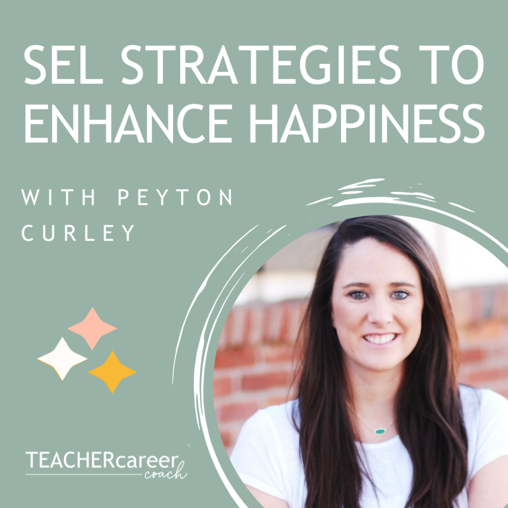 SEL Strategies to Enhance Happiness