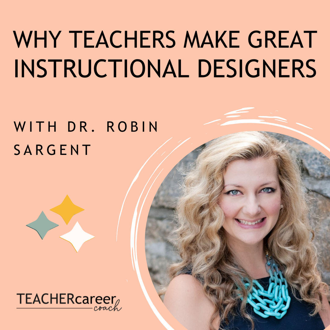 Why Teachers Make Great Instructional Designers