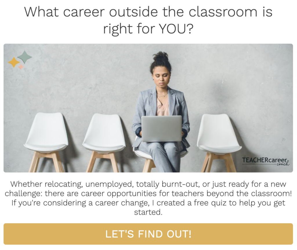 What career outside the classroom is right for YOU? Free Quiz