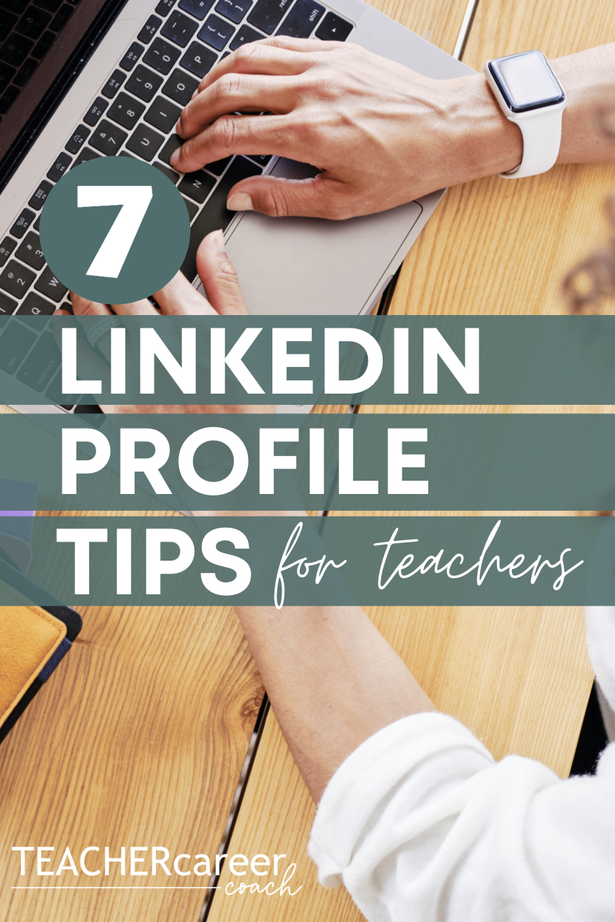 LinkedIn Profile Tips for Teachers