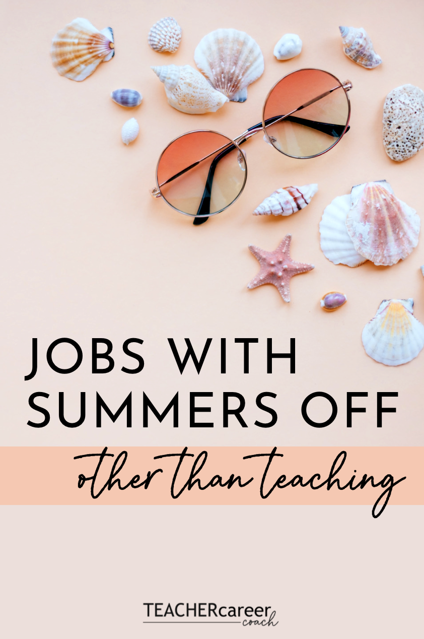 jobs where you get summers off