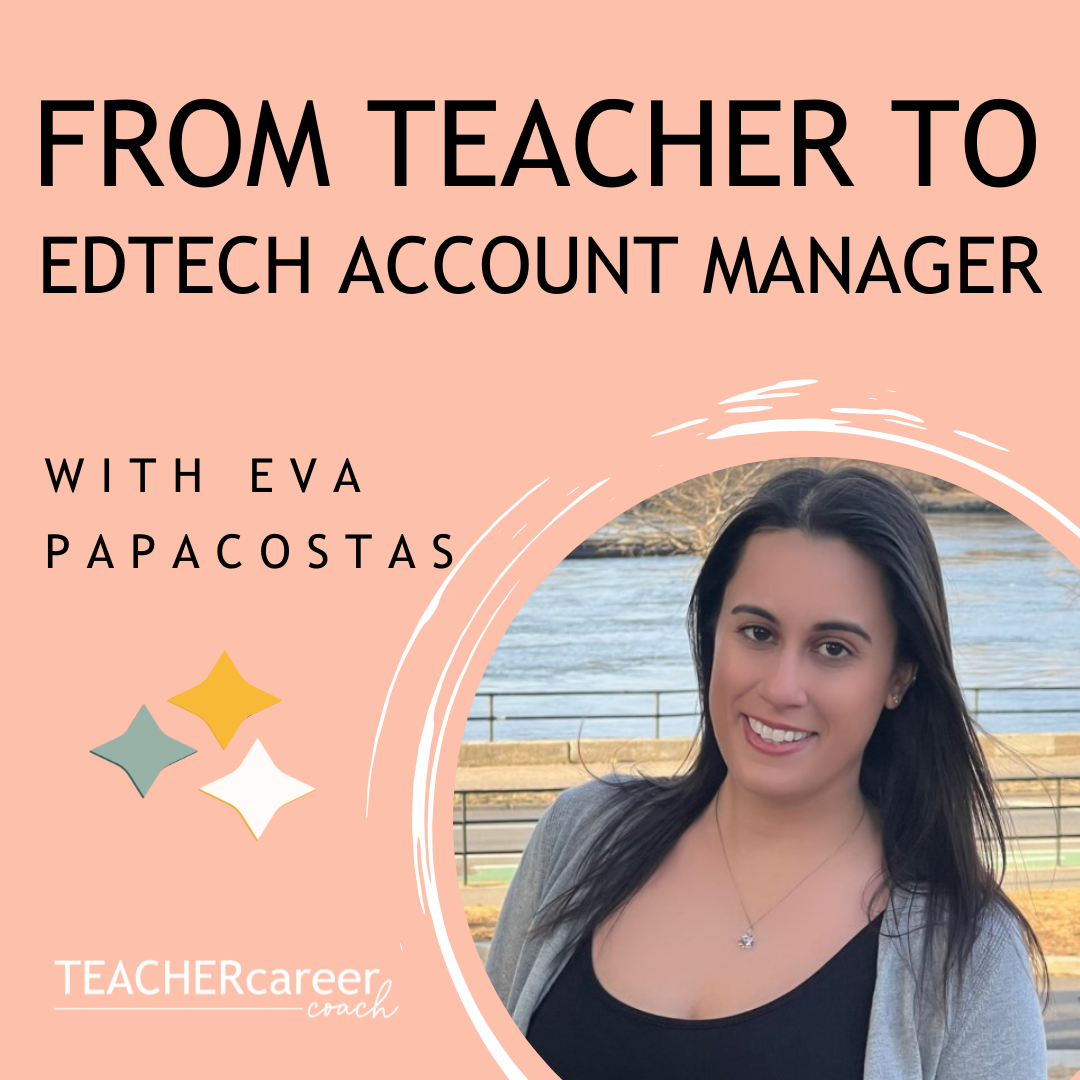 Teacher to Edtech Account Manager
