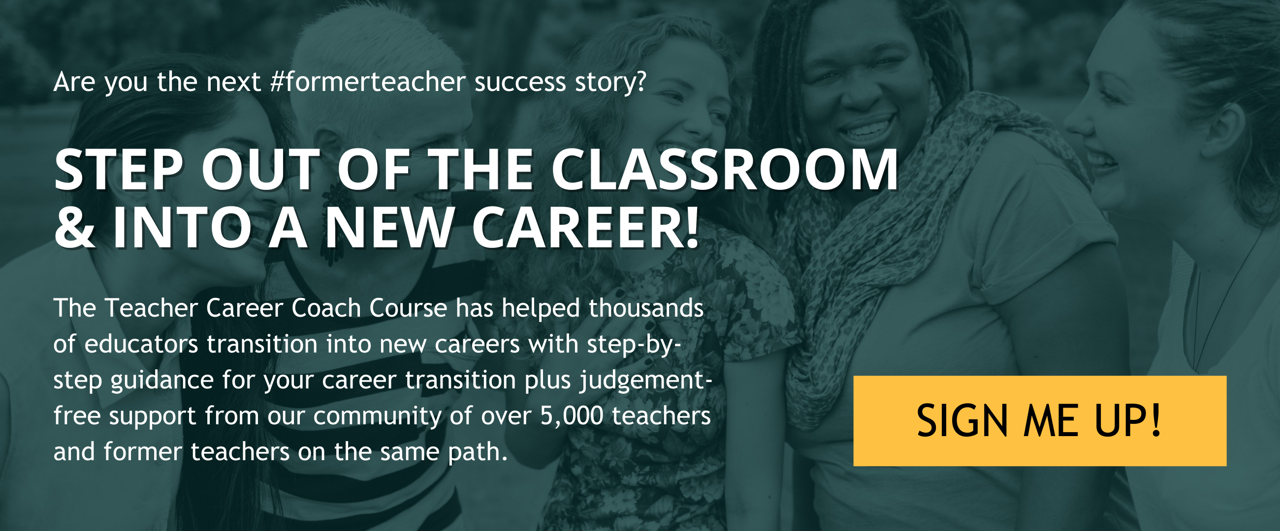 Step out of the classroom and into a new career, The Teacher Career Coach Course