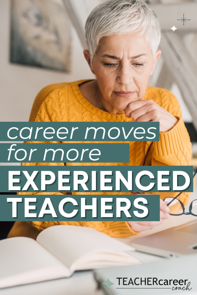 career moves for more experienced teachers