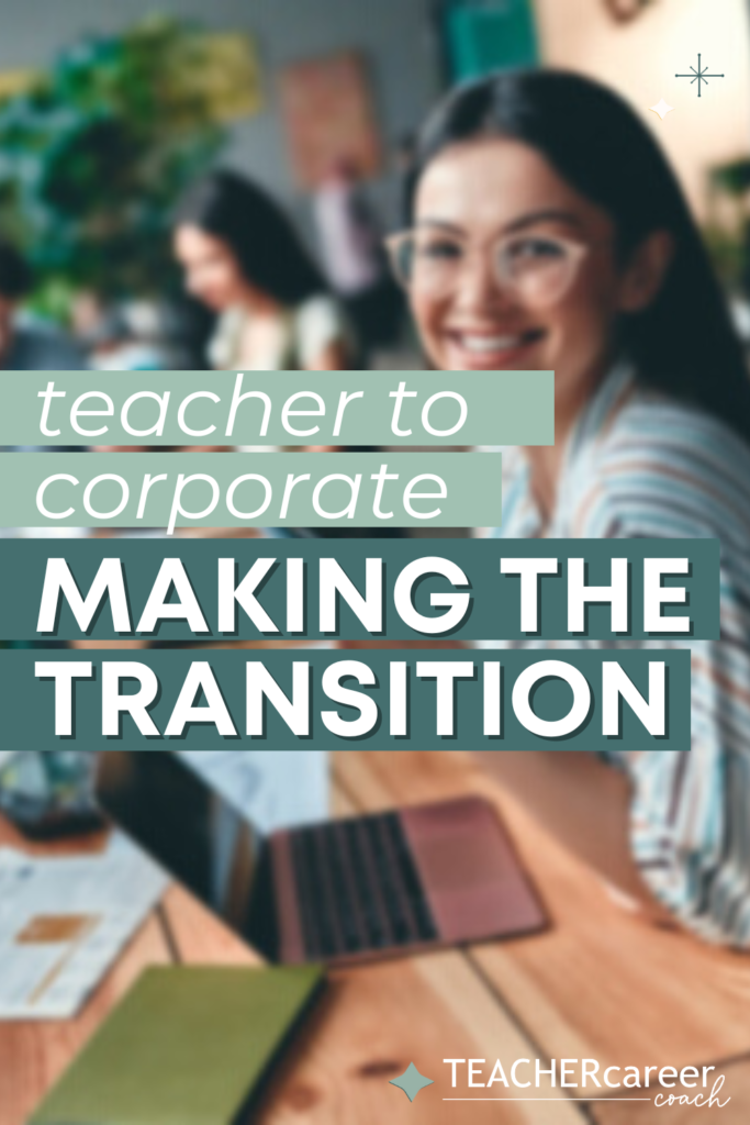Adjusting to Corporate Life After a Transition from Teaching 