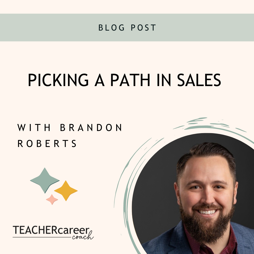 transitioning from teaching to sales