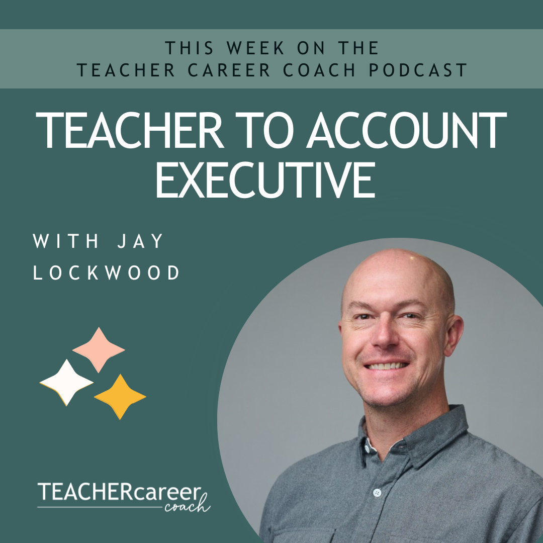 From Teacher to Account Executive with Jay Lockwood